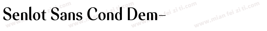Senlot Sans Cond Dem字体转换